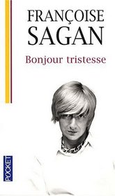 Bonjour Tristesse (French Edition)