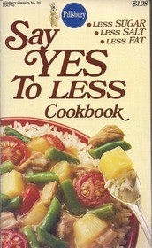 Say Yes to Less Cookbook