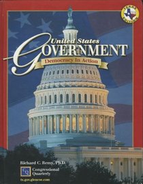 United States Government: Democracy in Action Texas Student Edition