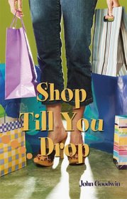 Shop Till You Drop, Level 2 (Hodder Reading Project)