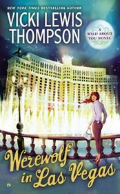 Werewolf in Las Vegas (Wild About You, Bk 6)