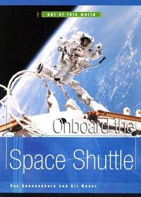Onboard the Space Shuttle (Out of This World)
