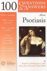 100 Q&A About Psoriasis (100 Questions Series)