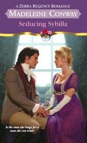 Seducing Sybilla (Zebra Regency Romance)