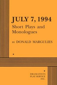 July 7, 1994 : Short Plays And Monologues
