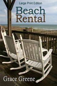 Beach Rental (Large Print) (Emerald Isle, NC Stories) (Volume 1)