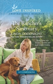 The Rancher's Sanctuary (K-9 Companions, Bk 13) (Love Inspired, No 1497)