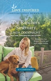 The Rancher's Sanctuary (K-9 Companions, Bk 13) (Love Inspired, No 1497)