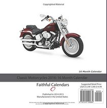 Classic Motorcycles Calendar 2016: 16 Month Calendar