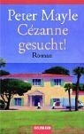 Cezanne gesucht.