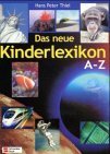 Das neue Kinderlexikon A - Z.
