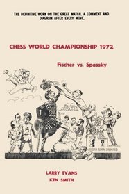 Chess World Championship 1972 Fischer vs. Spassky