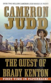 The Quest of Brady Kenton (A Brady Kenton Novel)