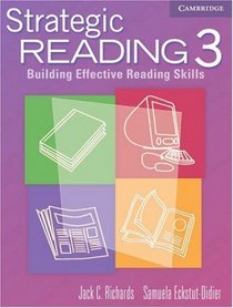 Strategic Reading 3 Student's book : Building Effective Reading Skills (Strategic Reading)