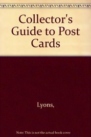 Collector's Guide to Post Cards