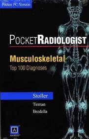 Pocketradiologist - Musculoskeletal: Top 100 Diagnoses (Cd-rom for Pda, Pocket PC 2002, 3.0 MB Free Space Required)