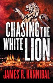 Chasing the White Lion (Talia Inger, Bk 2)