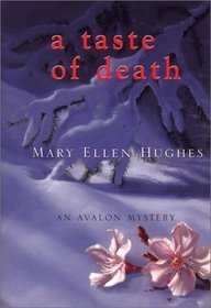 A Taste of Death (Avalon Mystery)
