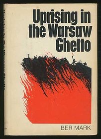 Uprising in the Warsaw Ghetto