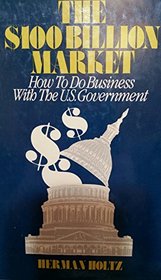 The $100 billion market: How to do business with the U.S. Government