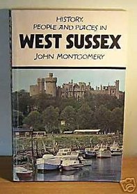 History, people, and places in West Sussex