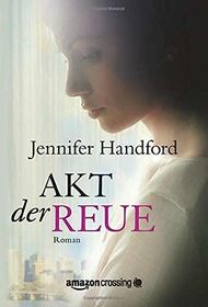 Akt der Reue (German Edition)