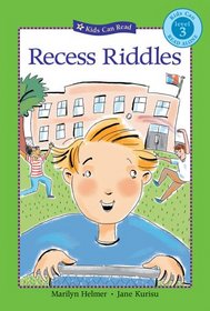Recess Riddles (Kids Can Read, Level 3)