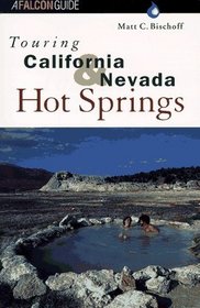 Touring California and Nevada Hot Springs