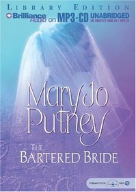 The Bartered Bride (Bride Trilogy, Bk 3) (Audio CD) (Unabridged)