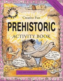 Prehistoric Activity Book (Crafty History)