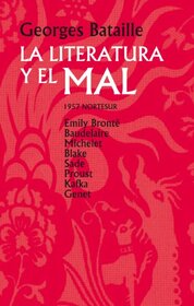 La literatura y el mal (Nortesur mnibus) (Spanish Edition)