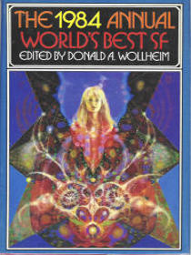 The 1984 Annual World's Best SF