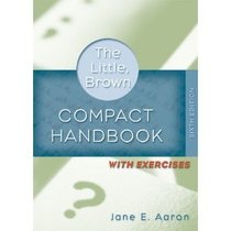 Examination Copy the Little Brown Compact Handbook with Exercises .7th Edition.
