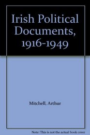 Irish Political Documents, 1916-1949