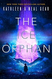The Ice Orphan (The Rewilding Reports)