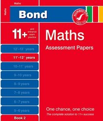Bond Maths Assessment Papers 11+-12+ years Book 2