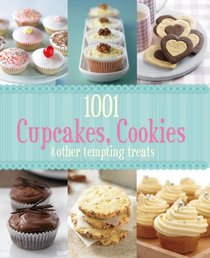 1001 Cupcakes, Cookies, & Other Tempting Treats (Love Food)