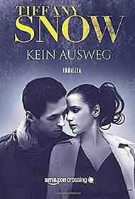 Kein Ausweg (Kathleen Turner, 2) (German Edition)