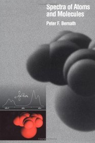 Spectra of Atoms and Molecules (Topics in Physical Chemistry)