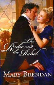 Rake & the Rebel Large Print (Regency High Society Affair Lp)