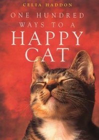 One  Hundred Ways to a Happy Cat