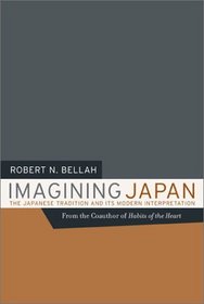 Imagining Japan: Japanese Tradition  Its Modern Interpret