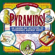 Pyramids: 50 Hands-On Activities to Experience Ancient Egypt (Kaleidoscope Kids Books)