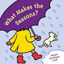What Makes the Seasons?