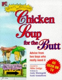 Beavis Butthead Chicken Soup For The Butt : A Guide To Finding Your Inner Butt (MTV's Beavis  Butt-Head)