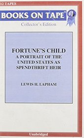 Fortune's Child: A Portrait Of The United States As Spendthrift Heir