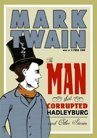 Man That Corrupted Hadleyburg