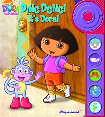 Play-a-Sound: Dora the Explorer, Ding Dong! It s Dora! (Little Doorbell Book)