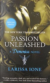 Passion Unleashed: A Demonica Novel (The Demonica Series)