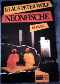 Neonfische: Roman (Fischer Boot) (German Edition)